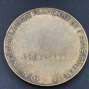 1866 – 1966 Bronze Medal For The Centenary Of The French League of Teaching