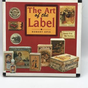 Good Reference Book The Art Of The Label ISBN 9781861603845 Robert Opie