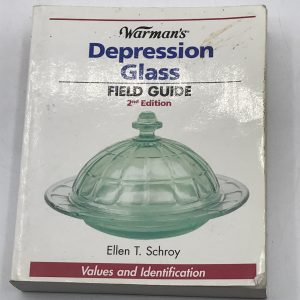 Warmans Field Guide Depression Glass 2nd Edition