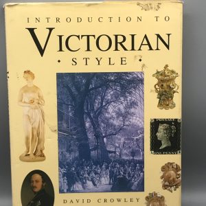 Reference Book Introduction to Victorian Style by David Crowley