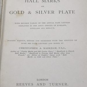chaffers handbook to hallmarks on gold and silver plate by c a markham